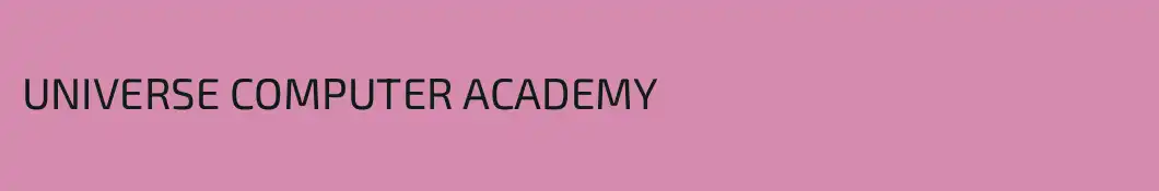 UNIVERSE COMPUTER ACADEMY